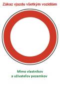 Tabua Zkaz vjazdu vozidlm mimo vlastnkov