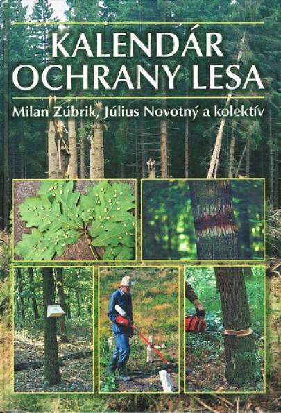 KALENDÁR OCHRANY LESA KALENDÁR OCHRANY LESA
