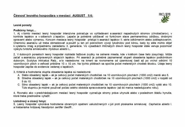 Činnosť lesného hodpodára v mesiaci AUGUST 1/4 Činnosť lesného hodpodára v mesiaci AUGUST 1/4